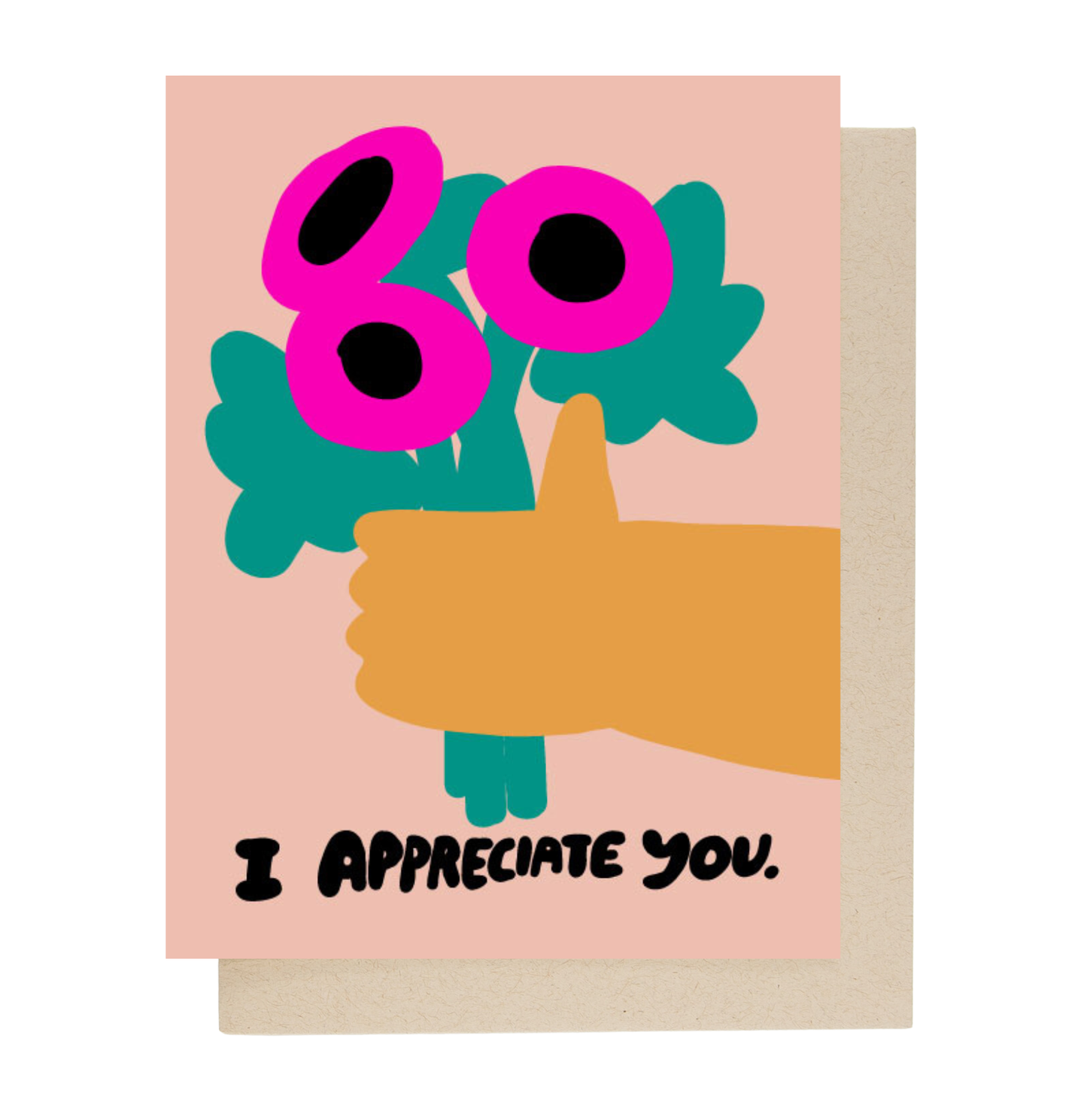 I Appreciate You Card Greeting Card