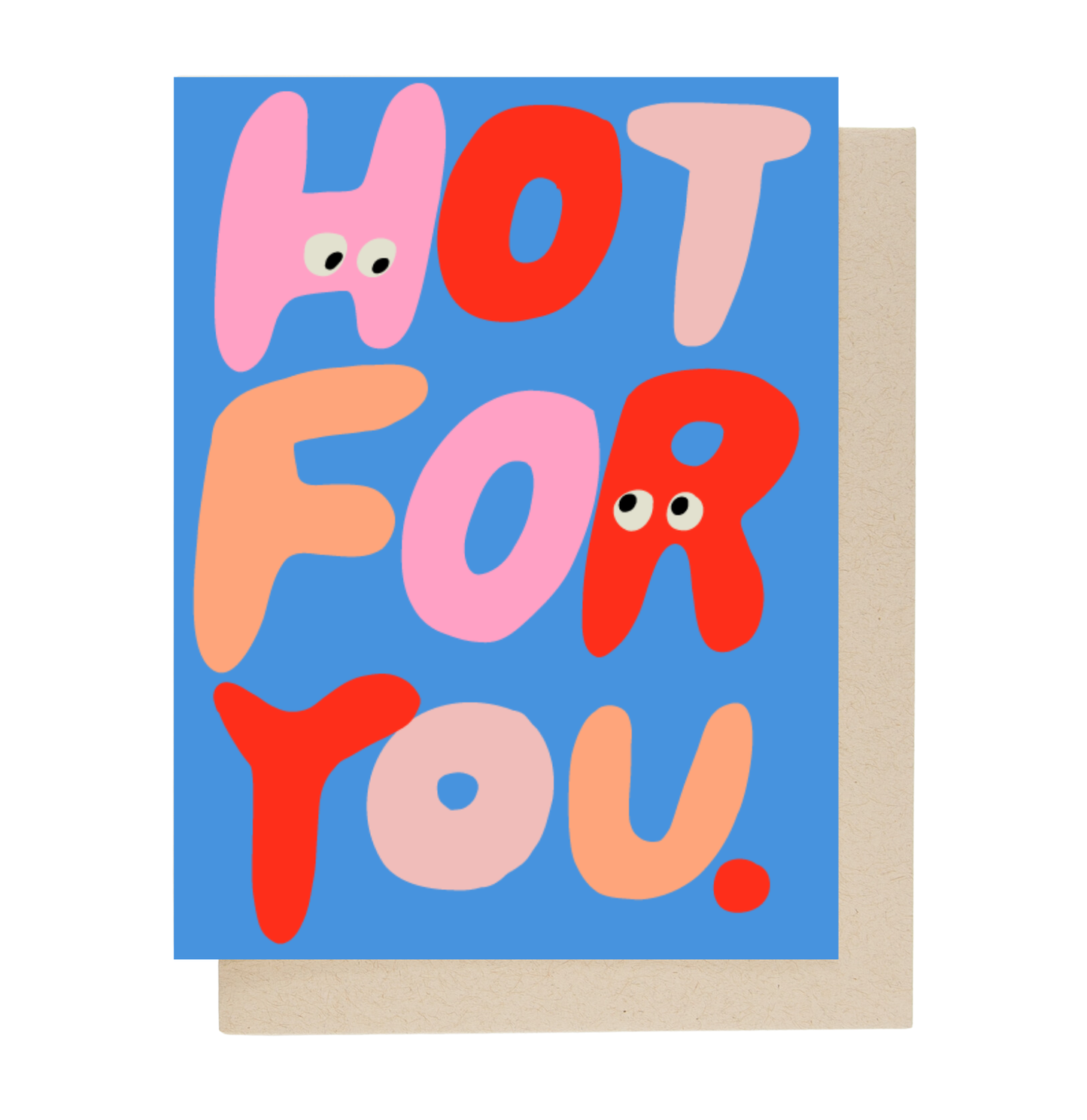 Hot For You Greeting Card