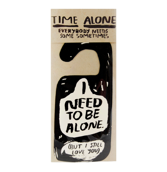 Alone Time Door Hanger by People I've Loved