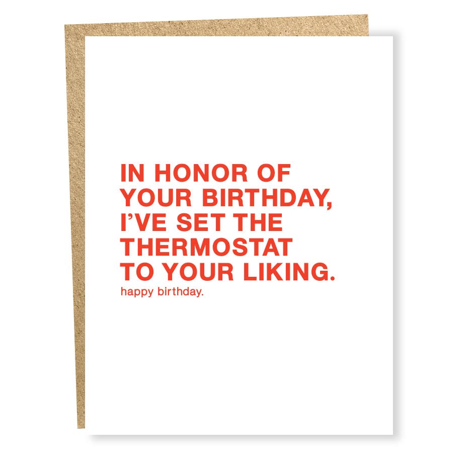 Birthday Thermostat Card - Funny Greeting Card by Sapling Press