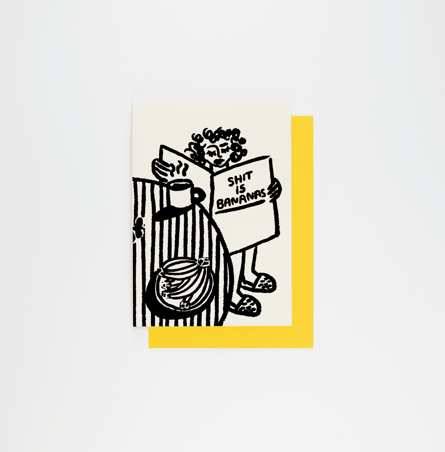 Shit is Bananas Card by People I've Loved